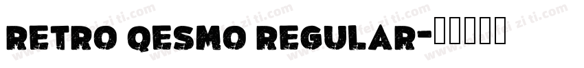 Retro Qesmo Regular字体转换